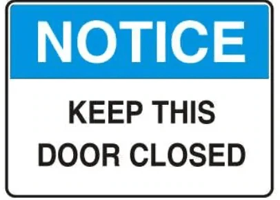 NOTICE - KEEP THIS DOOR CLOSED – Part No. NT 08